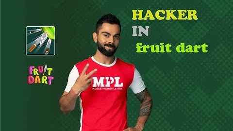 mpl hacking in fruit dart game/time hacking in mpl fruit dart