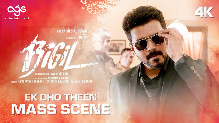 Ek Do Theen Mass Scene | Bigil | Vijay | Nayanthara | AR Rahman | Atlee | AGS Productions
