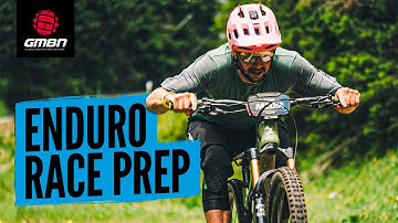 How To Prepare For An Enduro Race | EWS Preparation Guide
