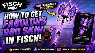 How To Get Fabulous Rod Skin in Fisch | Capella Vitrea Skin Guide | Roblox Fisch