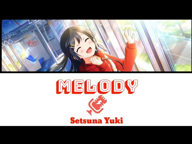 MELODY - Setsuna Yuki [FULL ENG/ROM LYRICS] | Love Live! class=