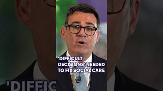 Burnham warns 'difficult decisions' needed to fix social care #SocialCare #AndyBurnham