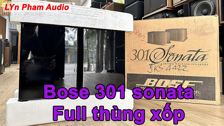 Bose 301 sonata limited edition review năm 2024