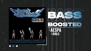 aespa (에스파) - Girls [BASS BOOSTED] Resimi