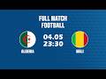 🔴 Algeria vs Mali | Fierce Duels All Game