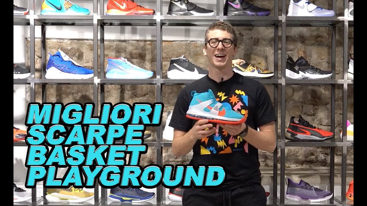 MIGLIORI SCARPE DA BASKET PER IL PLAYGROUND - YouTube