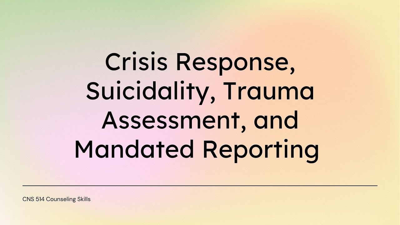 Реакция на кризис, суицидальность, оценка травмы и обязательная отчетность