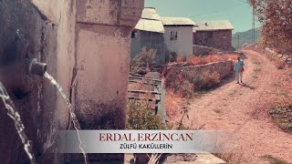 Erdal Erzincan - Zülfü Kaküllerin [Ağaçname © 2022 Temkeş Müzik] Resimi