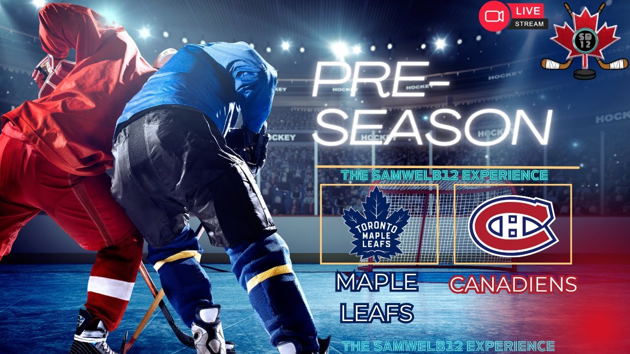 TORONTO MAPLE LEAFS vs MONTREAL CANADIENS Preseason - Live Play-by-Play - Sep29