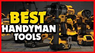 ✅ Top 10 Must Have Handyman Tools in 2026