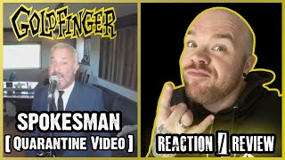 GOLDFINGER - SPOKESMAN (QUARANTINE VIDEO) - Reaction / Review