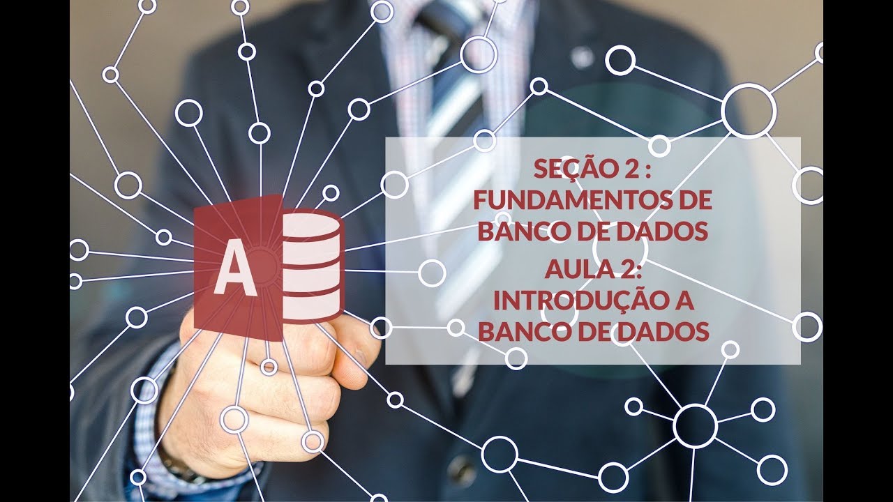 Fundamentos de Banco de Dados - Introdução a Banco de Dados - YouTube