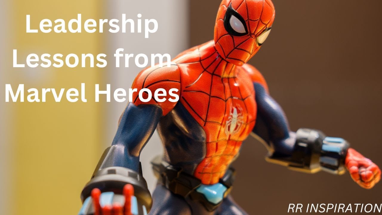 Marvel Lessons Leadership Lessons from Marvel Heroes - YouTube