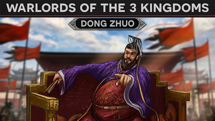 Warlords of the Three Kingdoms - Dong Zhuo - DayDayNews