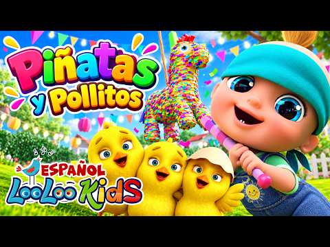Rompe la Piñata y Los Pollitos 🐥 - Canciones Infantiles para niños - Canciones para Bebés