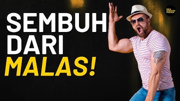 7 Tips SUPER AMPUH mengalahkan MALAS!