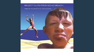 Echo Beach (Flowing Version)