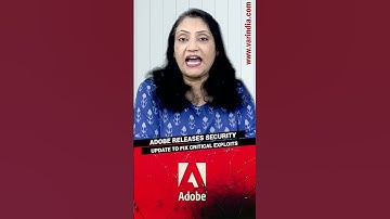 Adobe releases Security Update to Fix Critical Exploits