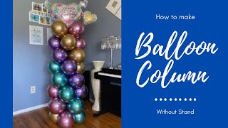 How to make Spiral design Chrome Balloon Column WITHOUT stand/Balloon tutorial