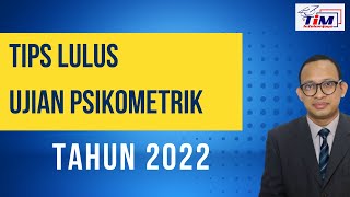 TIPS LULUS UJIAN PSIKOMETRIK TAHUN 2022