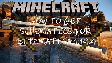 HOW TO GET SCHEMATICS ON LITEMATICA 1.19.4 (Tutorial)