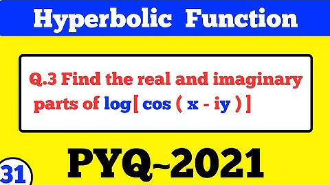 #31|| Find the real and imaginary parts of log[cos(x-iy)] || Chapter - COMPLEX NUMBERS || 