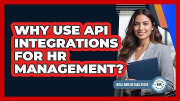 Why Use API Integrations For HR Management?