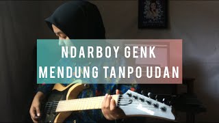 Ndarboy Genk - Mendung Tanpo Udan (Guitar Cover)