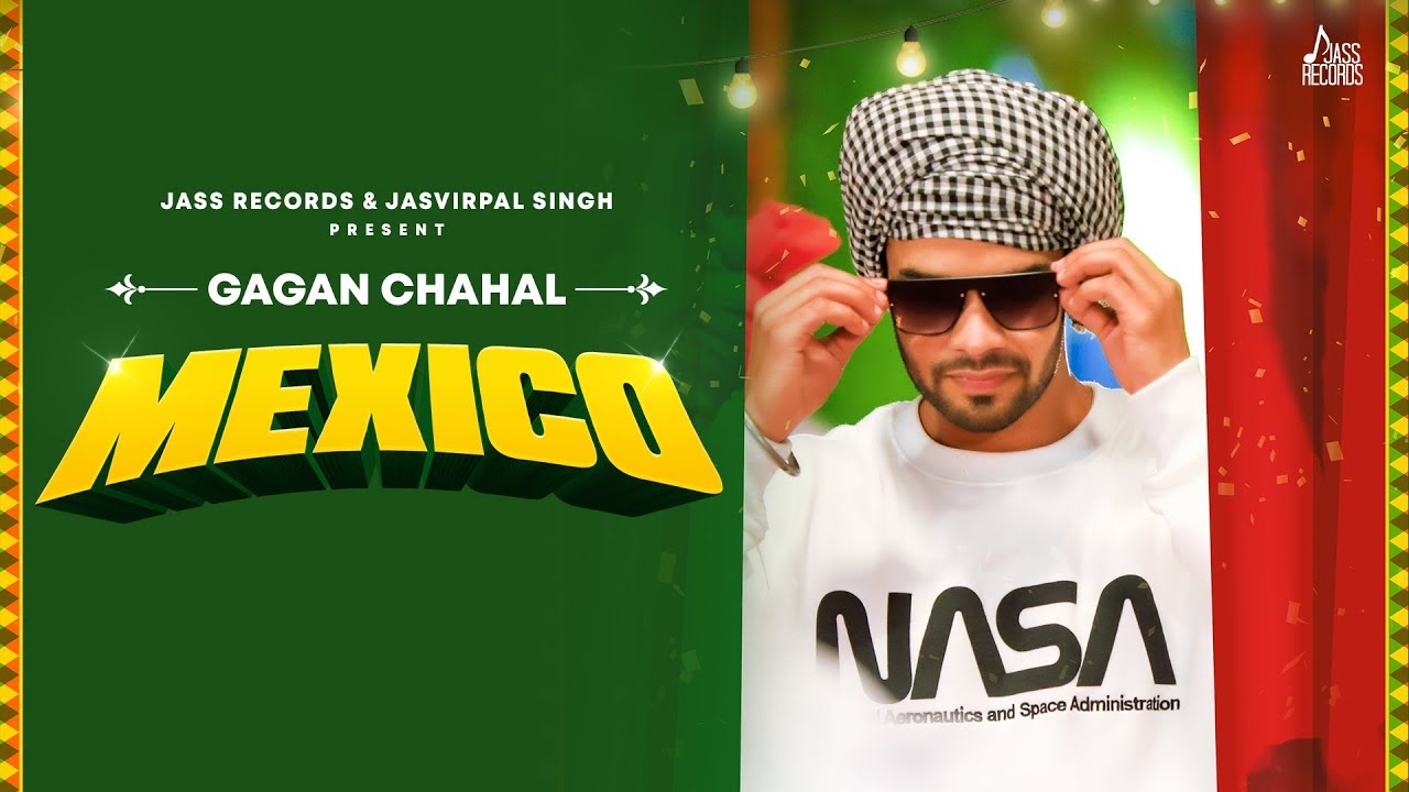 Mexico  Full HD  Gagan Chahal Ft Aman Hundal  Punjabi Songs 2019  Jass Records