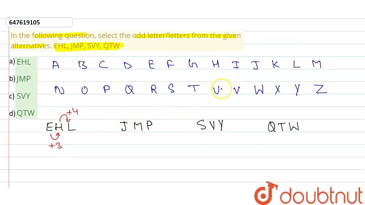 In the following question, select the odd letter/letters from the given alternatives. EHL,\n\nJM...