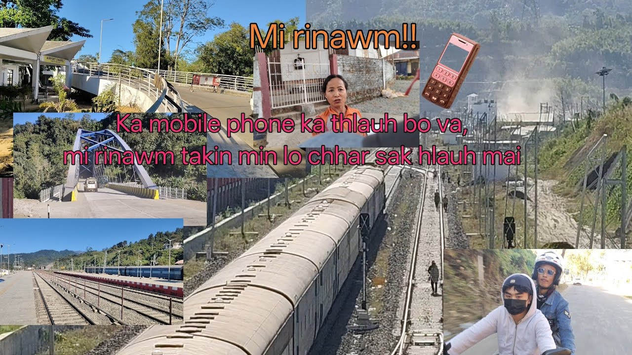 Sairang Rel Station| Tlawng lei | Lengpui Airport fanna || Mobile phone ka thlauh, chhartu mi rinawm