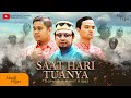 Saat Hari Tuanya ~ Darwish X Munif Hijjaz (Official Music Video)