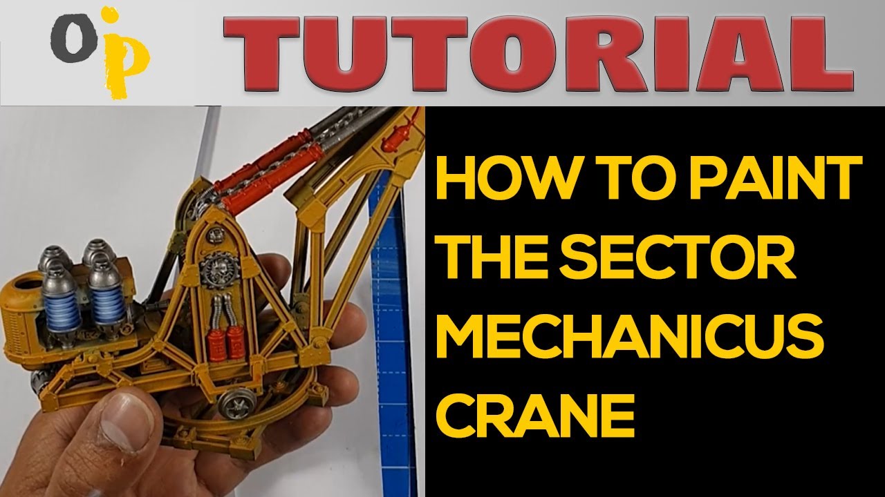 How To Paint The Sector Mechanicus Crane