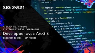 [Live] SIG 2021 - Développer avec ArcGIS screenshot 3