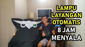 Lampu Layangan Otomatis 8 Jam Menyala