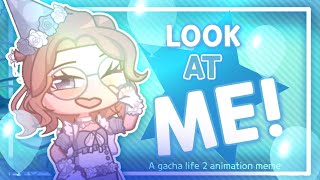 👀 LOOK AT ME! 👀 || GL2 ANIMATION MEME [BIRTHDAY VIDEO!] #SparksBirthdayBash