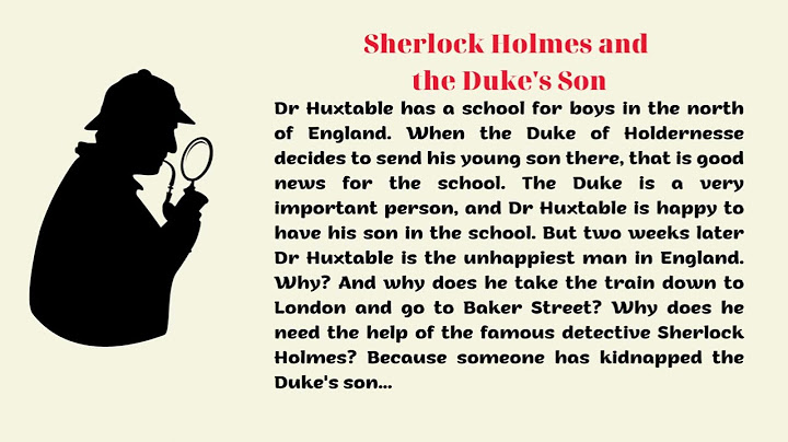 Story sherlock holmes and the dukes son trong cuốn nào