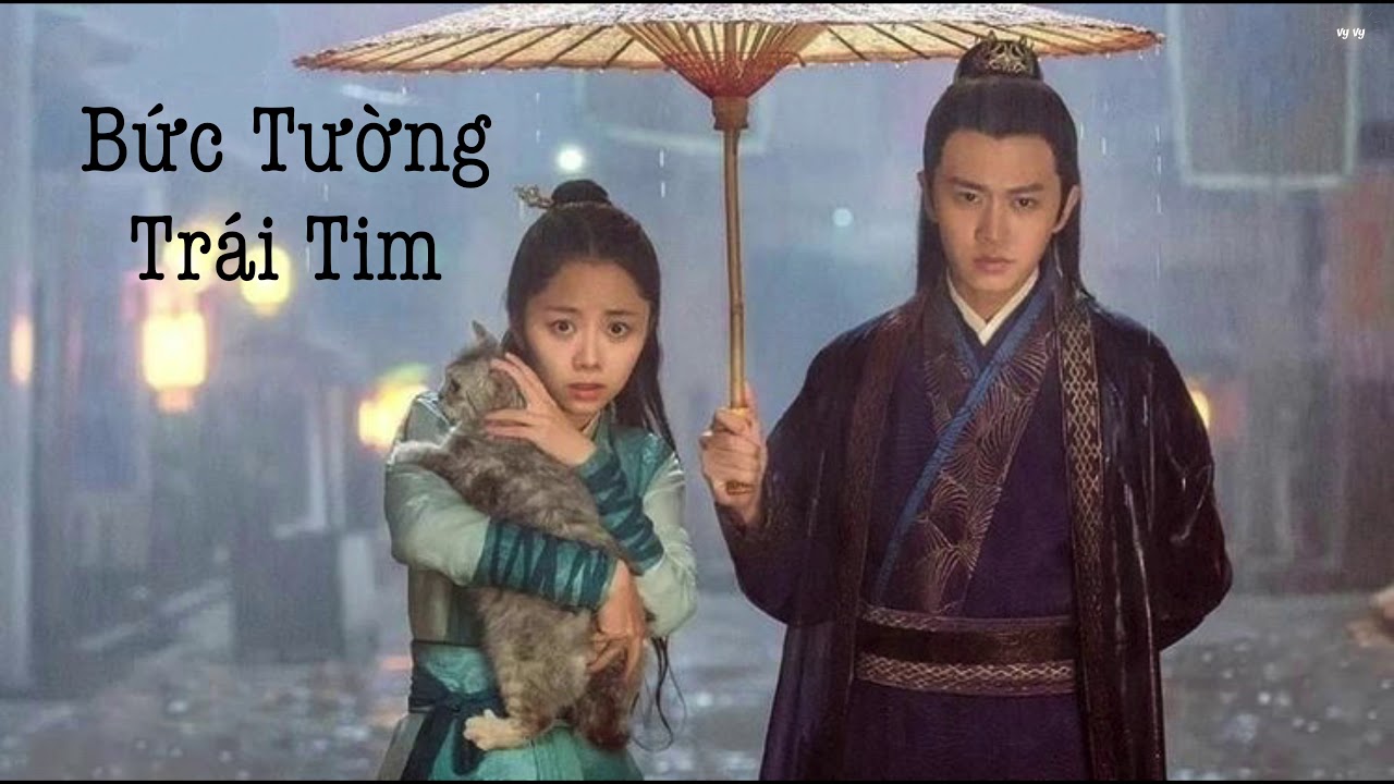 PHIÊN ÂM THUẦN VIỆT BỨC TƯỜNG TRÁI TIM/心墙 – Nhậm Gia Luân/任嘉伦 (OST Cẩm Y Chi Hạ) | Tổng quát những tài liệu về mu thuan viet chi tiết nhất