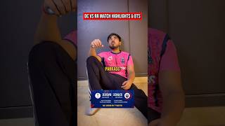 DC vs RR Match Highlights &amp; BTS #ipl #highlights #dcvsrr #mitchellstarc #klrahul #vaibhavsuryavanshi
