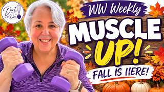 🍁 Fall Is Here—Time to Muscle Up! | WW Weekly | Fall Foods  & Strength Tips