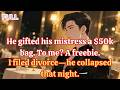 He gifted his mistress a $50k bag  To me A freebie  I filed divorce—he collapsed that night