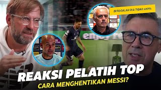 "Jika Messi 100% Fit Berdoa Saja" inilah Deretan Komentar Pelatih Top Tentang Cara Menjaga Messi