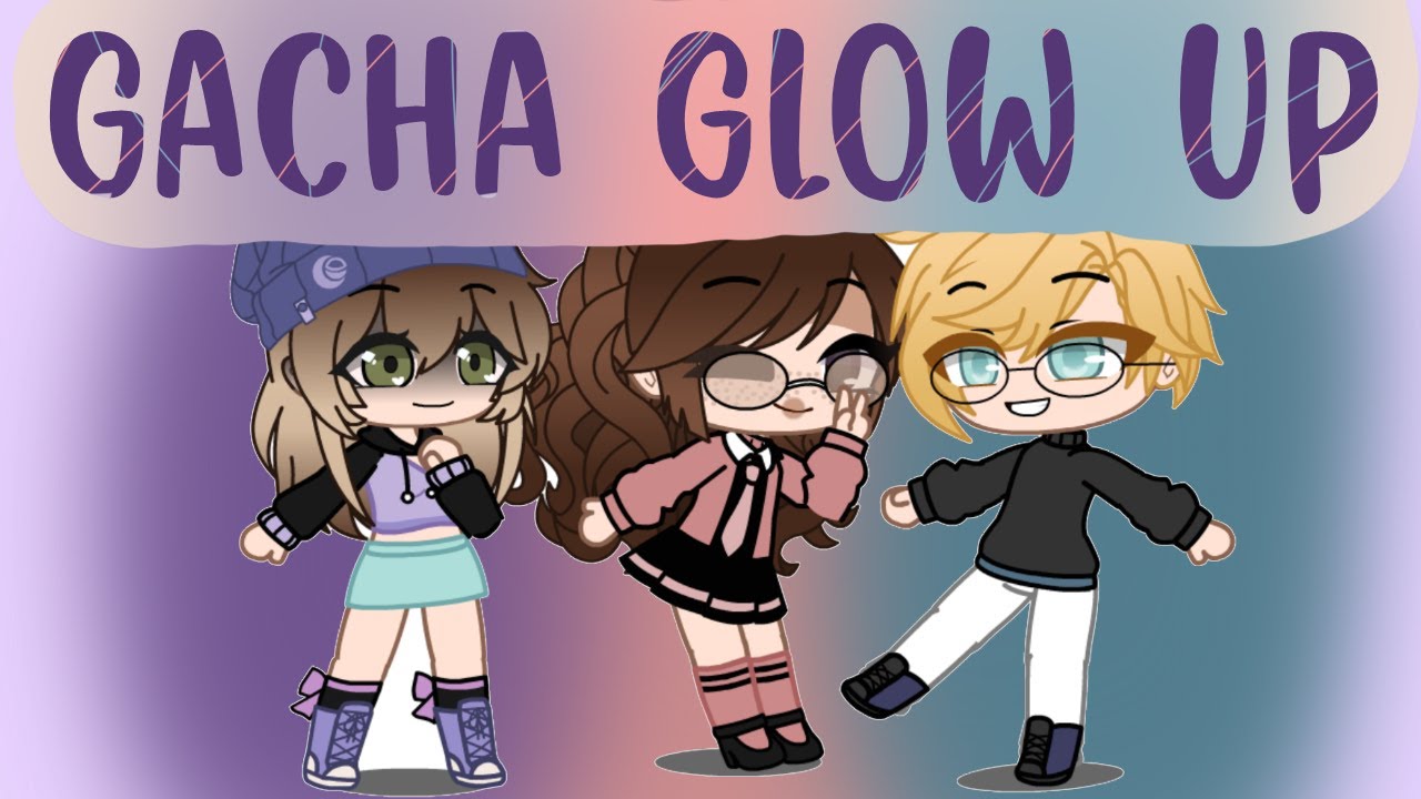 Gacha Glow Up | Ari Studios - YouTube
