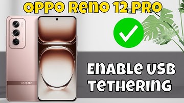 Oppo Reno 12 Pro USB Tethering || How to setup USB tethering || Enable USB tethering {new}