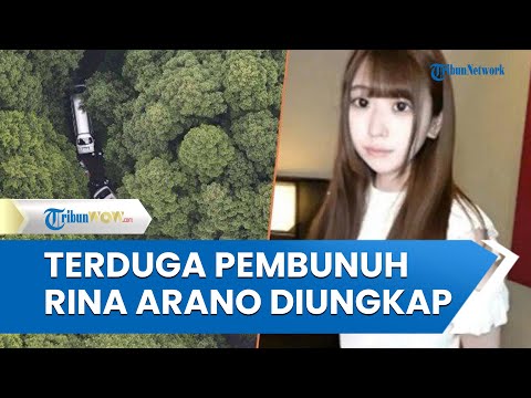 Polisi Ungkap Sosok Terduga Pembunuh Rina Arano, Pemeran Film Dewasa yang Tewas Dicekik