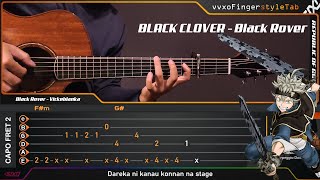 BLACK CLOVER Opening 3 : Black Rover - Vickeblanka - Fingerstyle Guitar Cover + TABS Tutorial