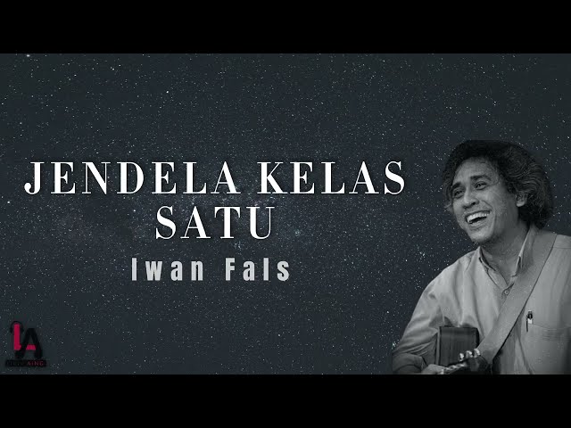 Jendela Kelas Satu - Iwan Fals (Lirik Lagu) class=