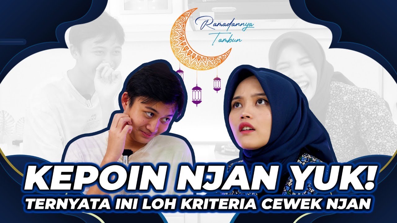 RAMADANNYA TAMBUN E18: SEMUA RAHASIA NJAN KEBUKA DISINI!!