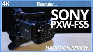 Sony PXW-FS5  Hands-on Review