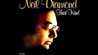 Neil Diamond - That Kind chords